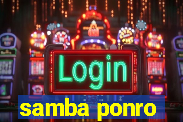 samba ponro