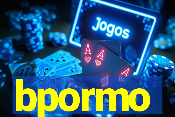 bpormo