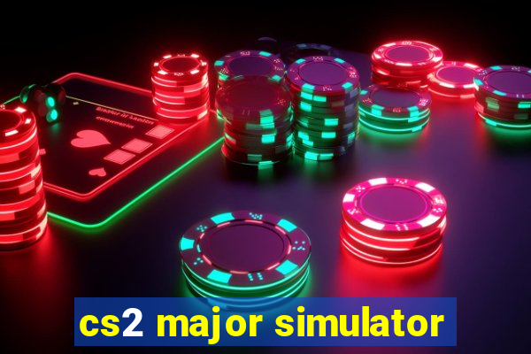 cs2 major simulator