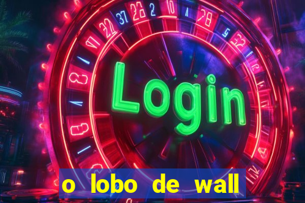 o lobo de wall street megaflix