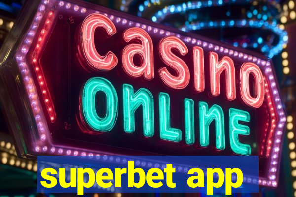 superbet app