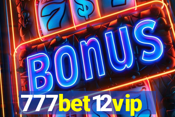 777bet12vip