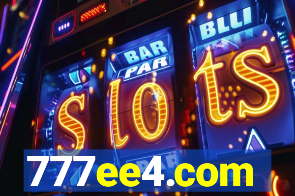 777ee4.com