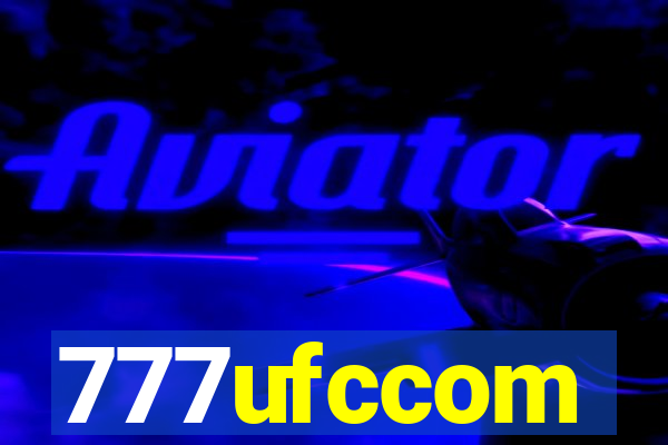 777ufccom