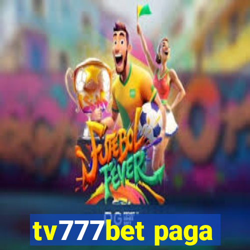 tv777bet paga