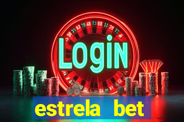 estrela bet horarios pagantes