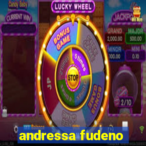andressa fudeno