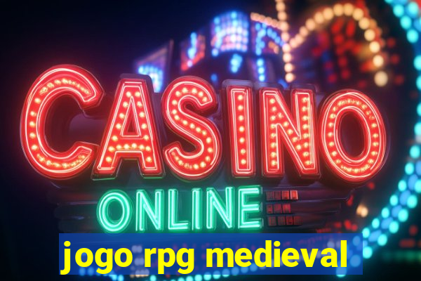 jogo rpg medieval