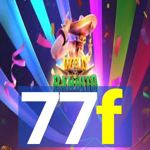 77f
