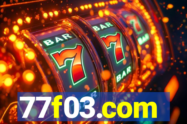 77f03.com