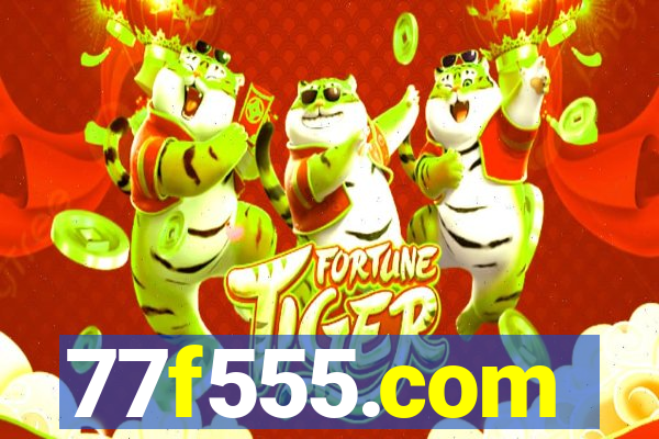 77f555.com