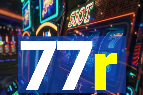 77r