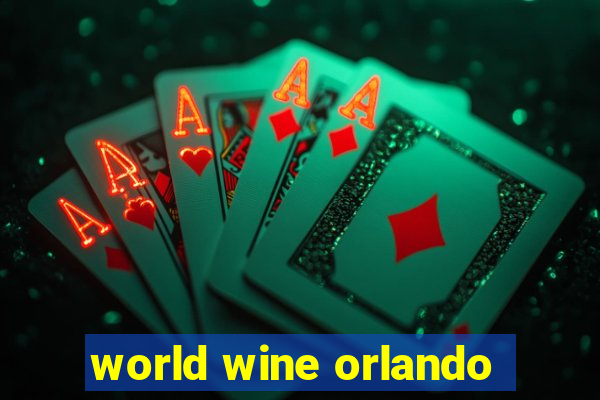 world wine orlando