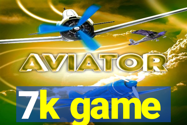 7k game