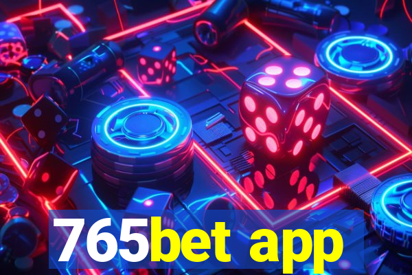 765bet app