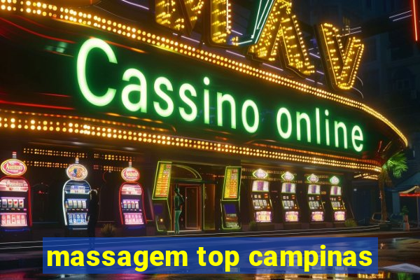 massagem top campinas