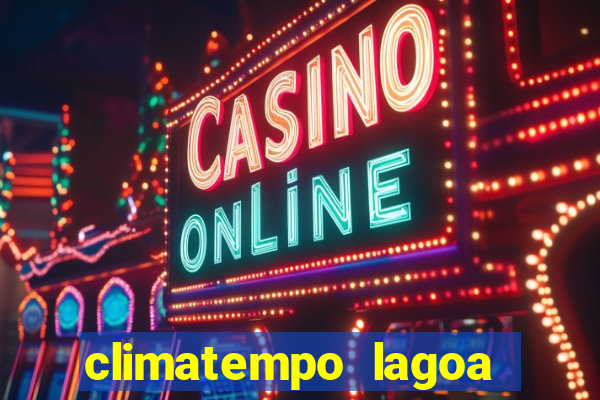 climatempo lagoa real bahia