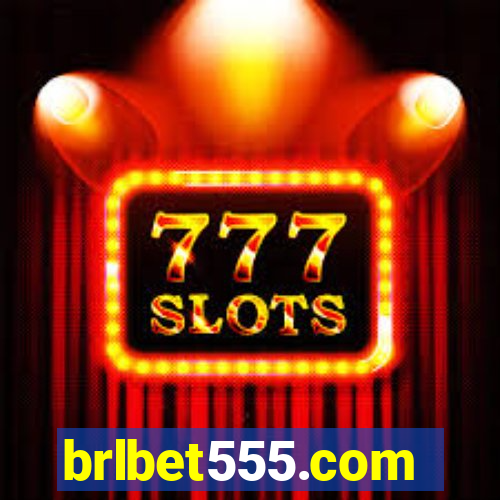 brlbet555.com