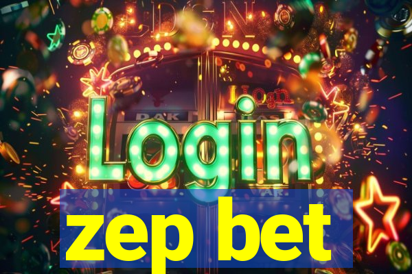 zep bet