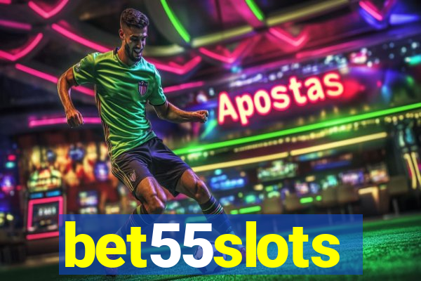 bet55slots