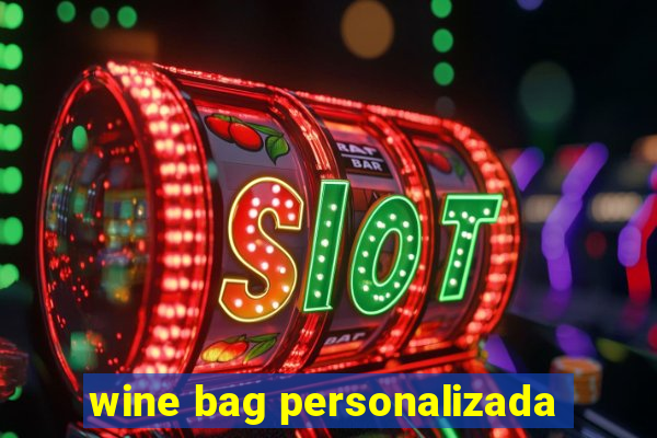 wine bag personalizada