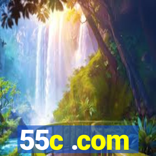 55c .com