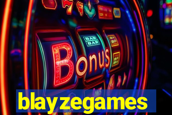 blayzegames