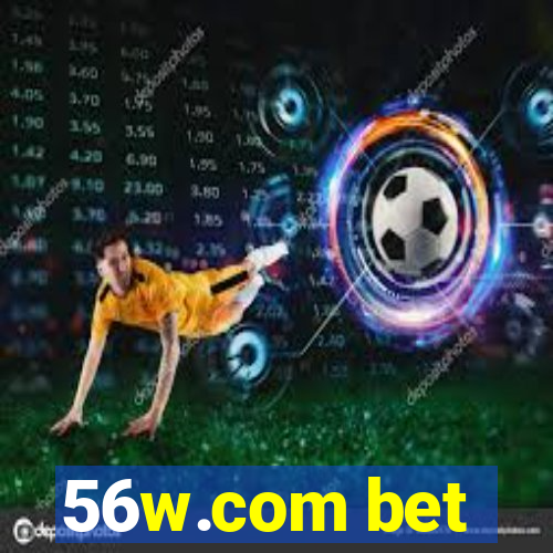 56w.com bet