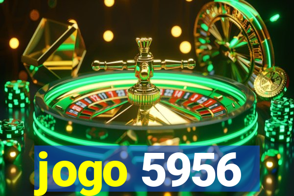 jogo 5956