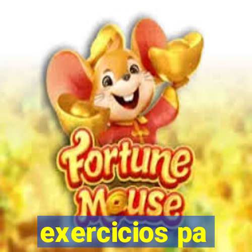 exercicios pa