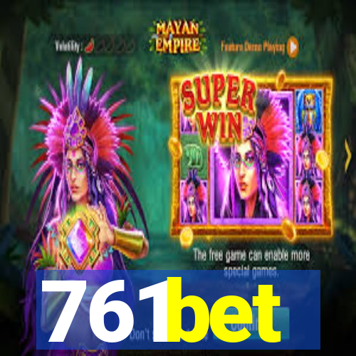 761bet