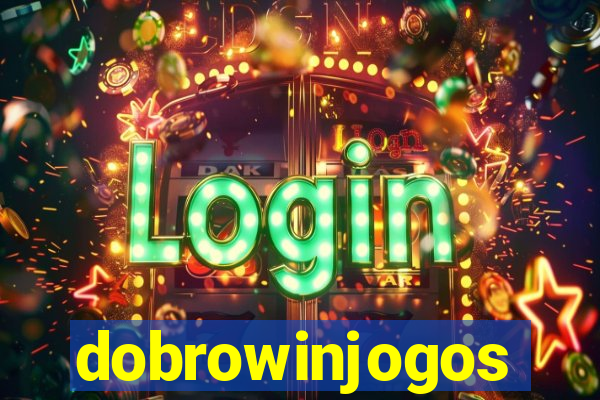 dobrowinjogos