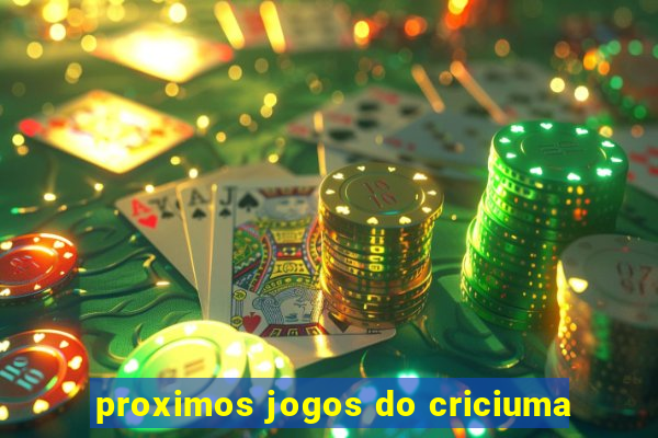 proximos jogos do criciuma