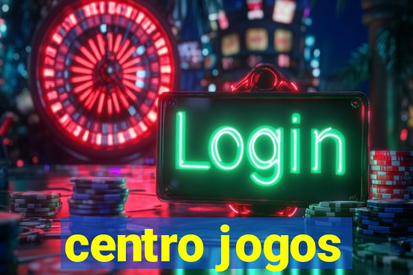 centro jogos