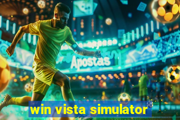 win vista simulator