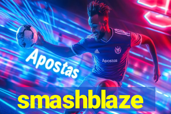 smashblaze
