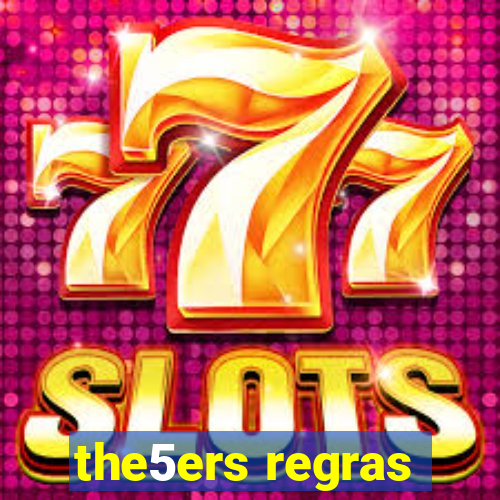 the5ers regras