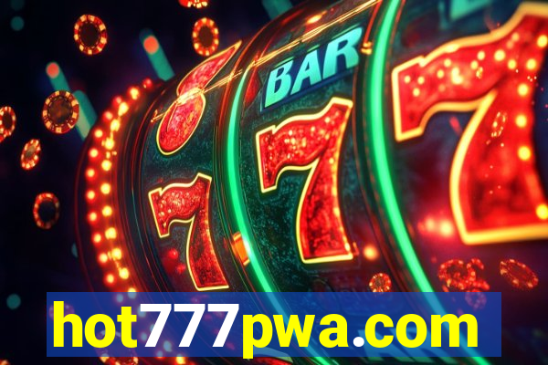 hot777pwa.com