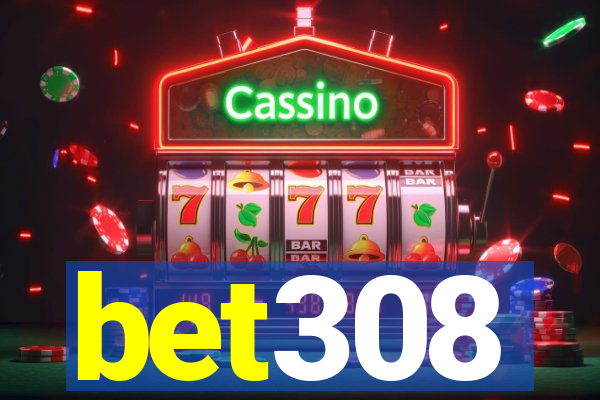 bet308