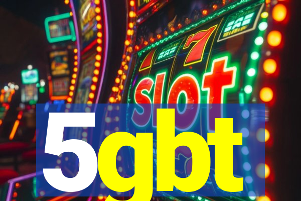 5gbt