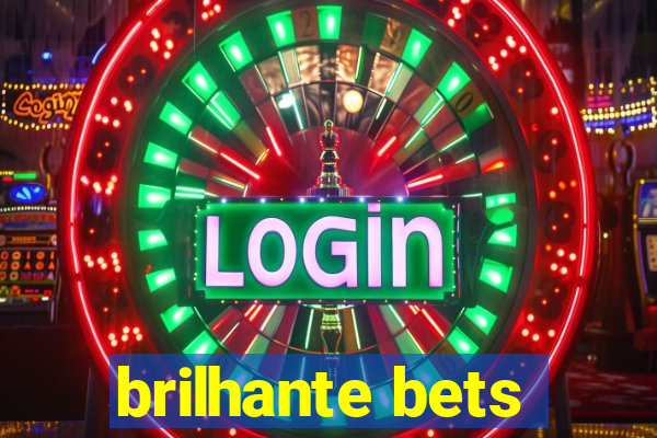 brilhante bets