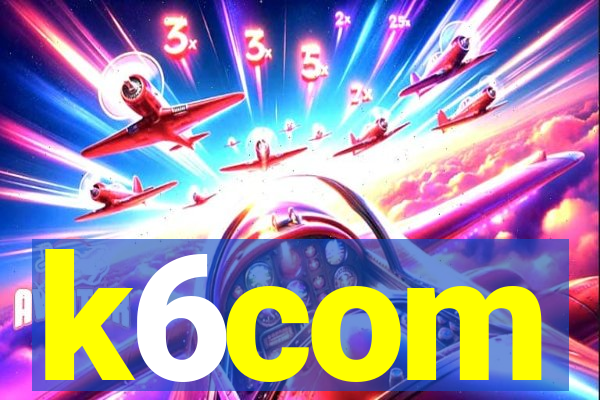 k6com