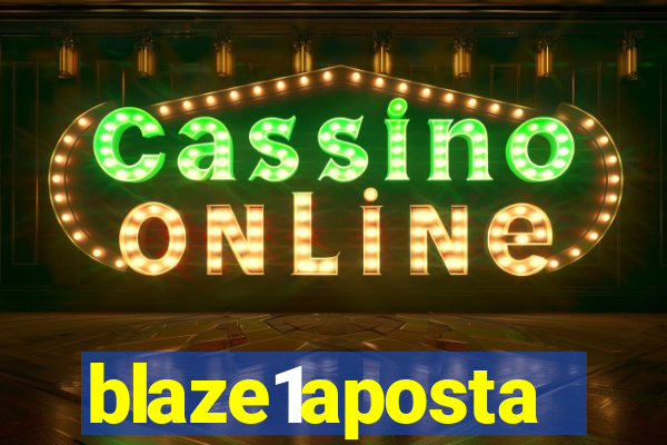 blaze1aposta