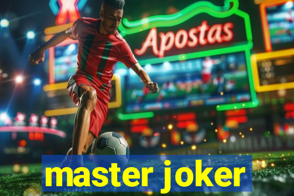 master joker