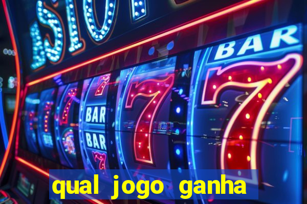 qual jogo ganha dinheiro de verdade sem depositar