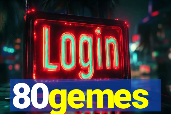 80gemes