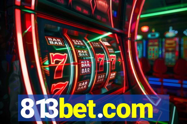813bet.com