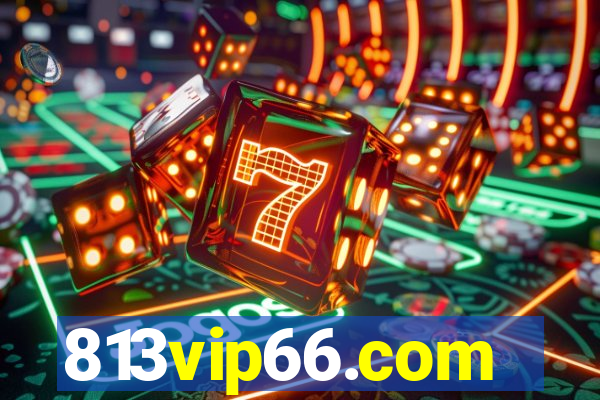 813vip66.com