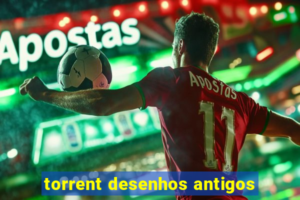torrent desenhos antigos