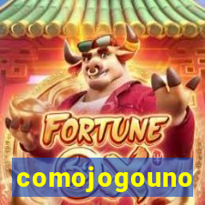 comojogouno